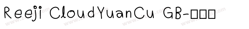 Reeji CloudYuanCu GB字体转换